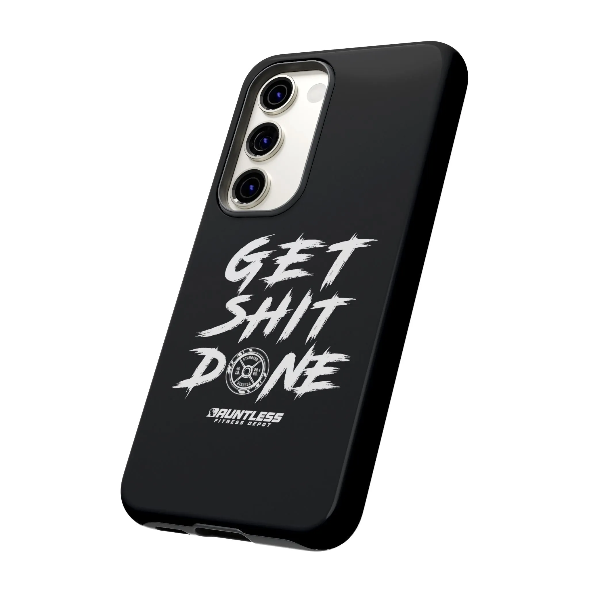 Get Shit Done Tough Cases for Phone(various models)