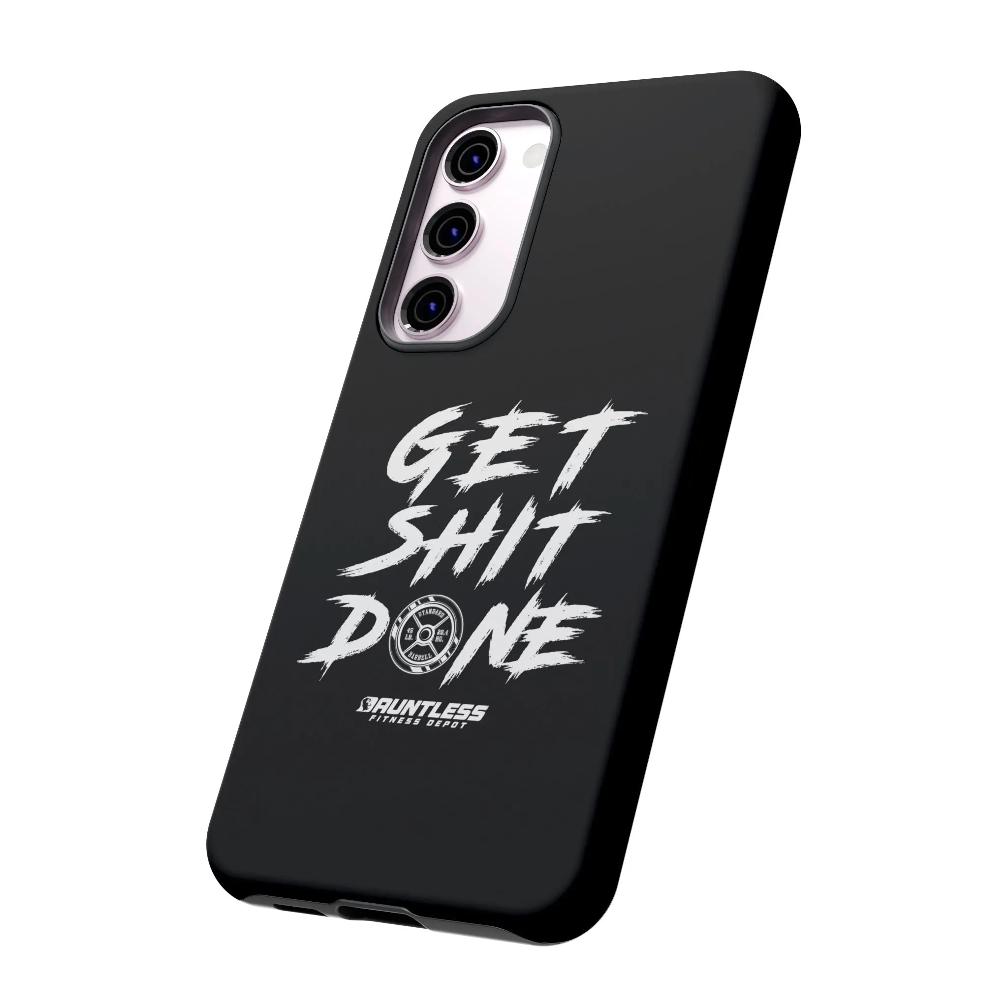 Get Shit Done Tough Cases for Phone(various models)