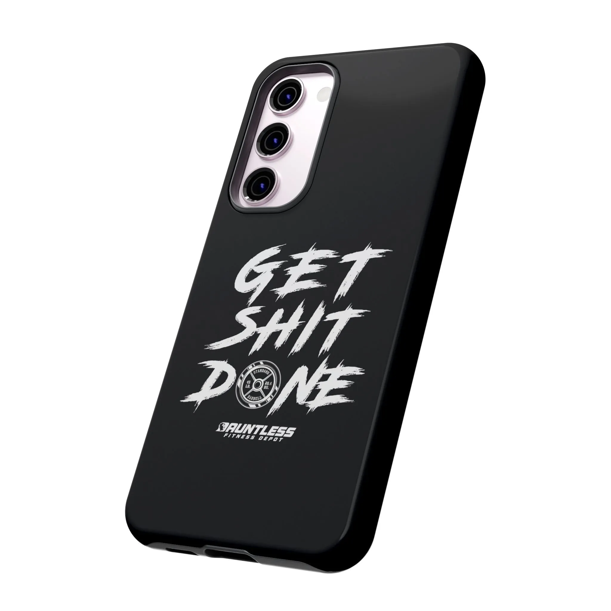Get Shit Done Tough Cases for Phone(various models)