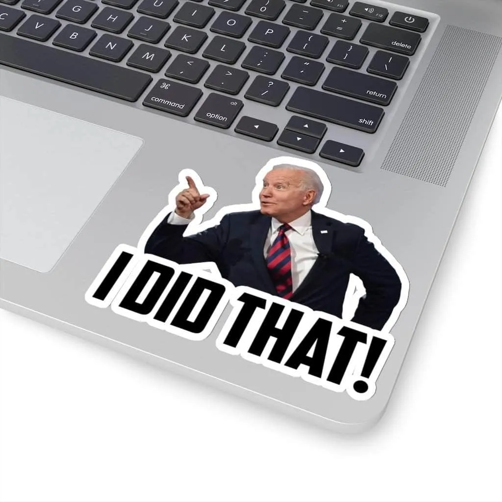 I Did That! - Sticker