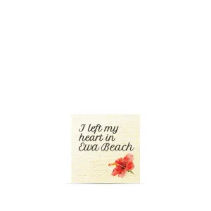 I Left My Heart In Ewa Beach Magnet
