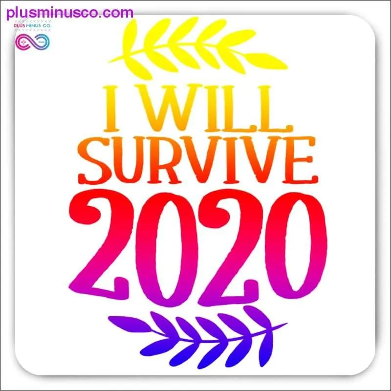 I will Survive 2020 Magnets