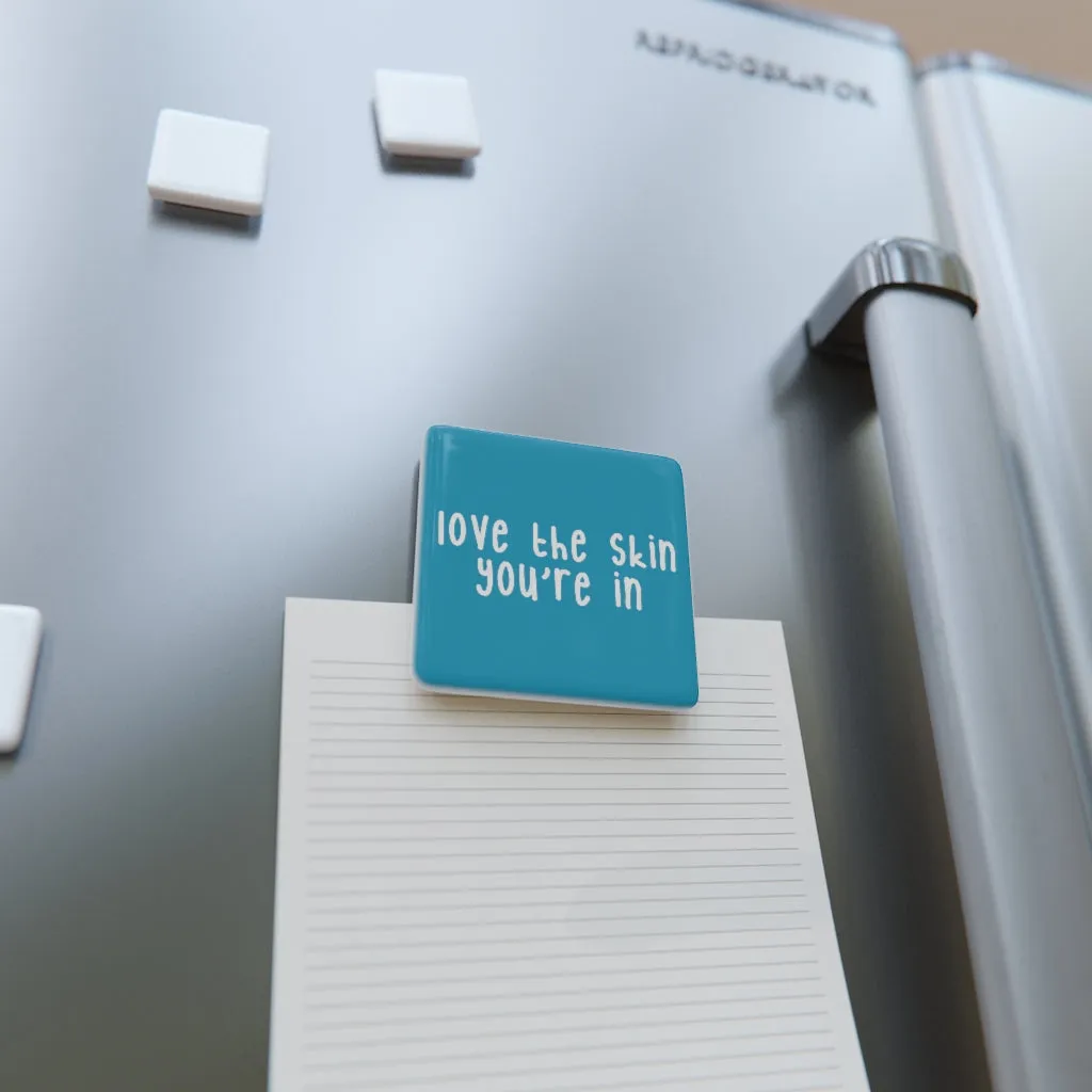 IAC  Home & Livings-Magnet & Stickers / Porcelain Magnet, Square / Love the Skin