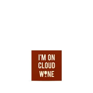 I'm On Cloud Wine Magnet