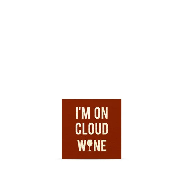 I'm On Cloud Wine Magnet