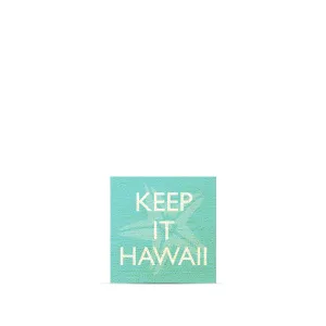 Keep It Hawaii Magnet