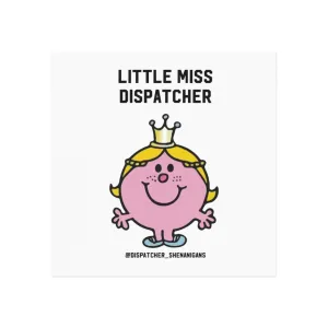 Little Miss Dispatcher Square Magnet