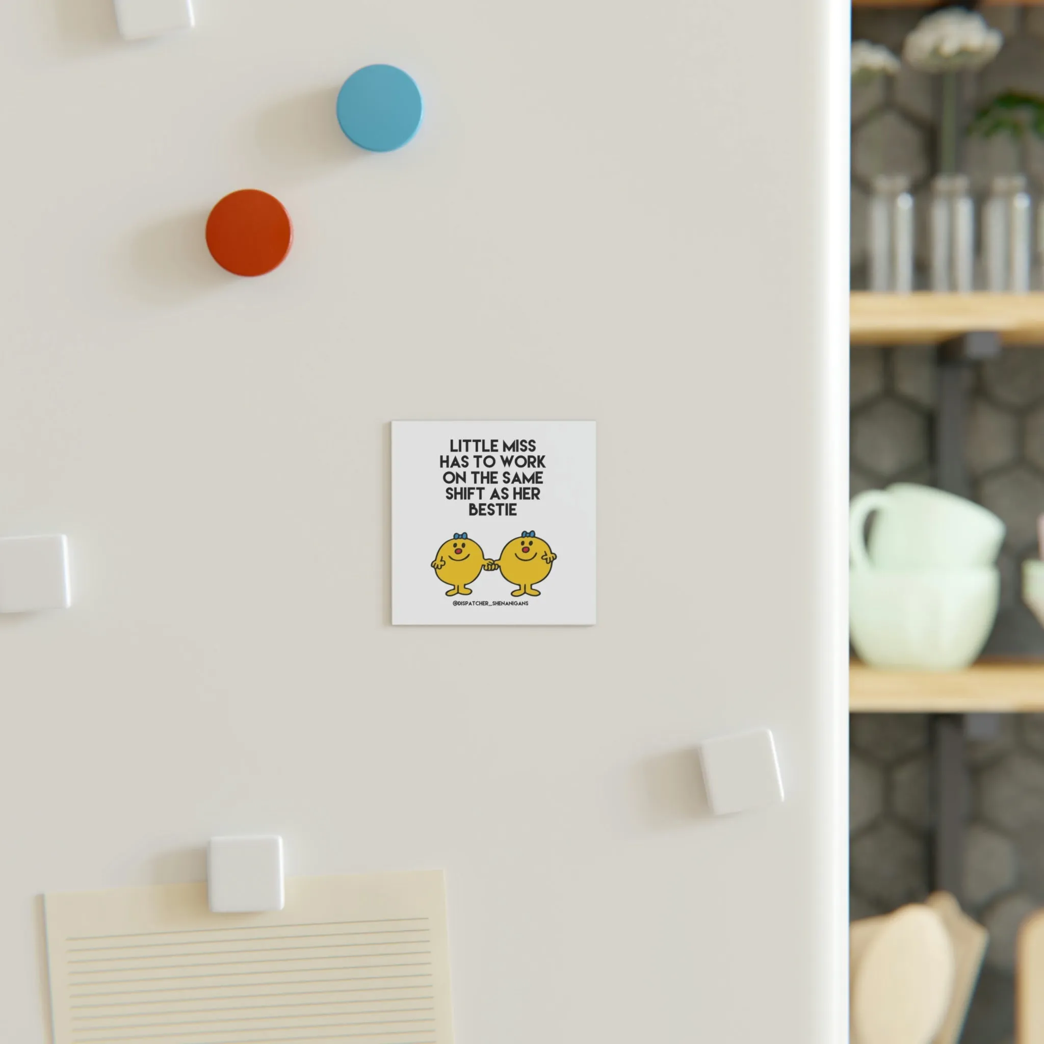Little Miss Has to Work Square Magnet