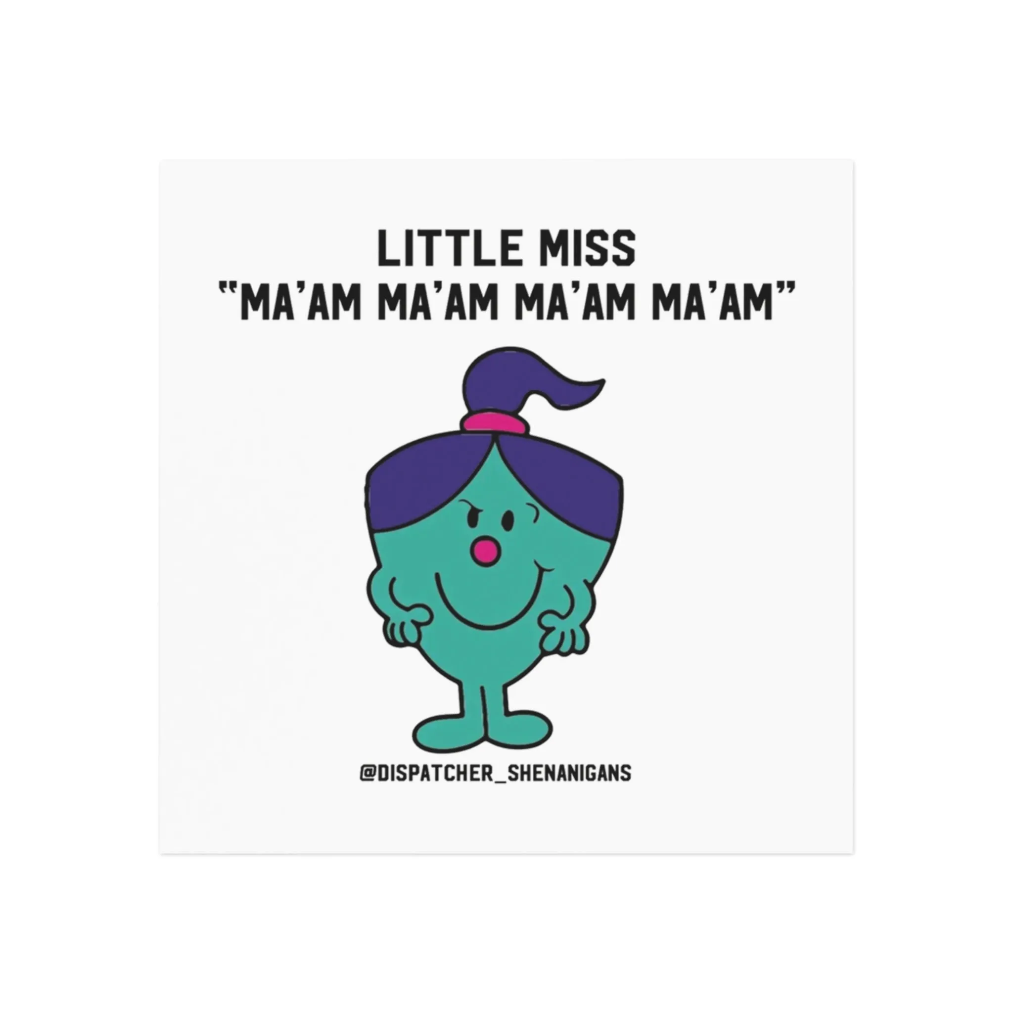 Little Miss Ma'am Square Magnet